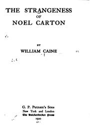 Cover of: The strangeness of Noel Carton by William Caine