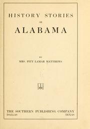 History stories of Alabama by Matthews, Pitt Lamar Mrs.