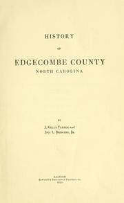 Cover of: History of Edgecombe county, North Carolina by Joseph Kelly Turner
