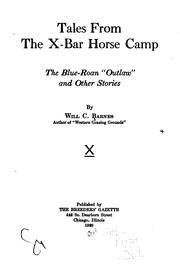 Cover of: Tales from the X-bar horse camp by William Croft Barnes