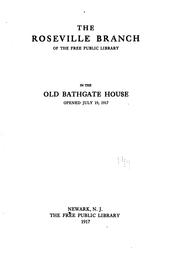 The Roseville branch of the Free public library in the old Bathgate house, opened July 19, 1917 by Newark Public Library.