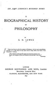 Cover of: A biographical history of philosophy by George Henry Lewes