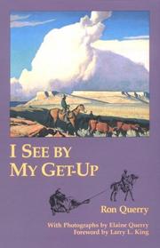 Cover of: I see by my get-up by Ronald B. Querry, Ronald B. Querry