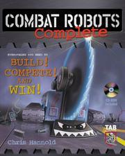 Cover of: Combat robots complete: everything you need to build, compete and win