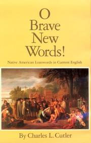 Cover of: O brave new words!: Native American loanwords in current English