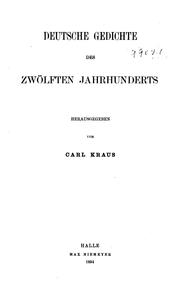 Cover of: Deutsche gedichte des zwölften jahrhunderts by Carl von Kraus