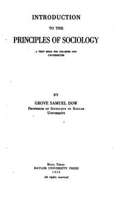 Cover of: Introduction to the principles of sociology. | Grove Samuel Dow