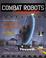 Cover of: Combat Robots Complete 