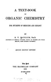 Cover of: A text-book of organic chemistry for students of medicine and biology