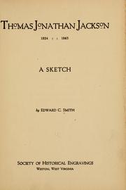 Cover of: Thomas Jonathan Jackson, 1824-1863: a sketch