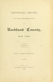 Cover of: Historical record to the close of the nineteenth century of Rockland County, New York. by Arthur S. Tompkins