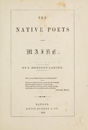 Cover of: The native poets of Maine. by S. Herbert Lancey