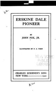 Cover of: Erskine Dale, pioneer by Fox, John