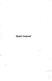 Cover of: Rachel comforted: conversations of a mother in the dark with her child in the light.