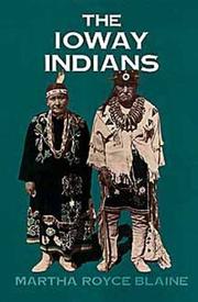 Cover of: The Ioway Indians by Martha Royce Blaine