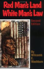 Cover of: Red man's land/white man's law: the past and present status of the American Indian