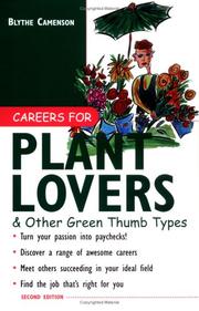 Cover of: Careers for Plant Lovers & Other Green Thumb Types (Careers for You Series) | Blythe Camenson