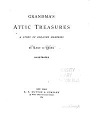 Cover of: Grandma's attic treasures by Mary D. Brine