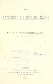 The Jacobite lairds of Gask by Thomas Laurence Kington-Oliphant