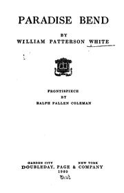 Cover of: Paradise Bend by William Patterson White