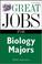 Cover of: Great Jobs for Biology Majors
