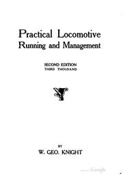 Cover of: Practical locomotive running and management.