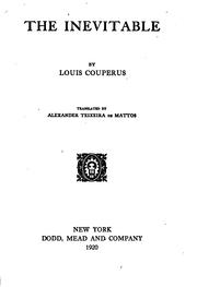 Cover of: The inevitable by Louis Couperus, Louis Couperus