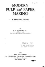 Modern pulp and paper making by G. S. Witham