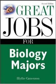 Great Jobs for Biology Majors by Blythe Camenson