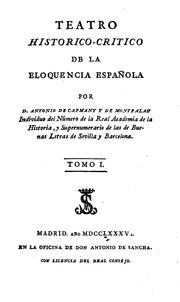 Cover of: Teatro historico-critico de la eloquencia española