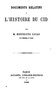 Cover of: Documents relatifs à l'histoire du Cid