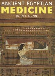 Ancient Egyptian Medicine by John F. Nunn