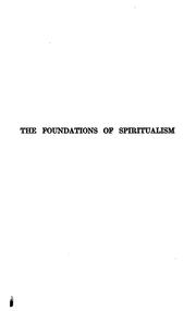 Cover of: The foundations of spiritualism: by W. Whately Smith.