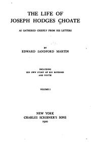Cover of: The life of Joseph Hodges Choate as gathered chiefly from his letters