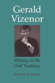 Gerald Vizenor by Kimberly M. Blaeser