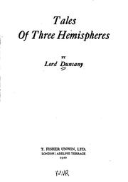 Cover of: Tales of three hemispheres by Lord Dunsany