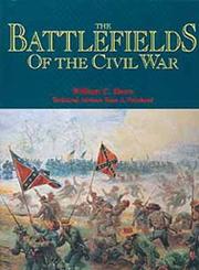 Cover of: The battlefields of the Civil War by Davis, William C.