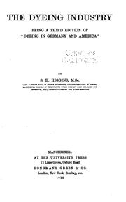 Cover of: The dyeing industry by S. H. Higgins