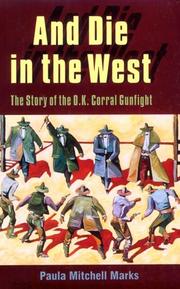 Cover of: And die in the west by Paula Mitchell Marks