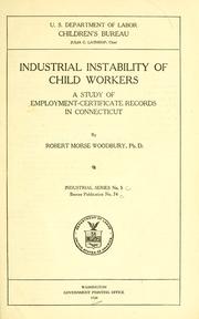 Cover of: Industrial instability of child workers.: A study of employment-certificate records in Connecticut