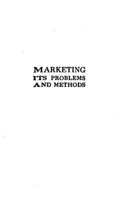 Cover of: Marketing, its problems and methods | Carson S. Duncan