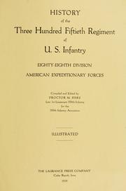 History of the Three Hundred Fiftieth Regiment of U. S. Infantry, Eighty-Eighth Division, American Expeditionary Forces by Proctor M. Fiske