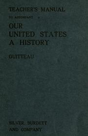 Cover of: Teacher's manual to accompany Our United States: a history