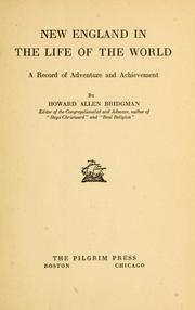 Cover of: New England in the life of the world: a record of adventure and achievement