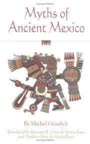 Cover of: Myths of ancient Mexico | Michel Graulich