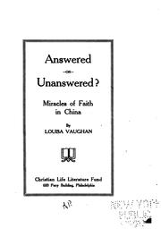 Cover of: Answered or unanswered?: miracles of faith in China