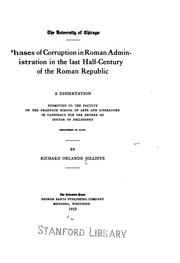 Phases of corruption in Roman administration in the last half-century of the Roman republic by Richard Orlando Jolliffe