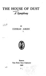 Cover of: The house of dust by Conrad Aiken