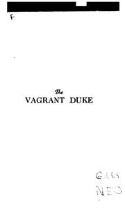 Cover of: The vagrant duke by George Gibbs