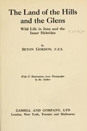 Cover of: The land of the hills and the glens by Seton Paul Gordon